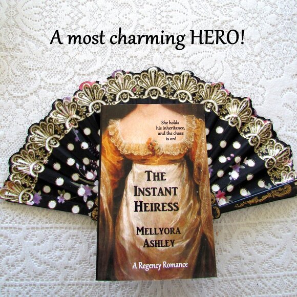 REGENCY ROMANCE, THE INSTANT HEIRESS by MELLYORA ASHLEY, LOVE & ADVENTURE, NWT - Picture 2 of 5
